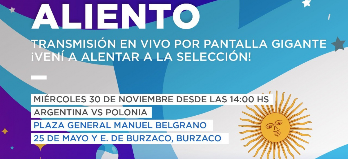 Para el partido Argentina-Polonia, el punto de aliento se muda a la plaza Belgrano de Burzaco